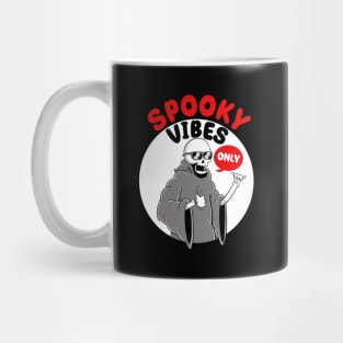 Spooky Vibes Only Mug